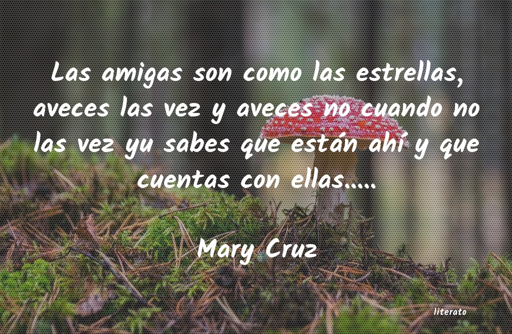 Frases de Mary Cruz