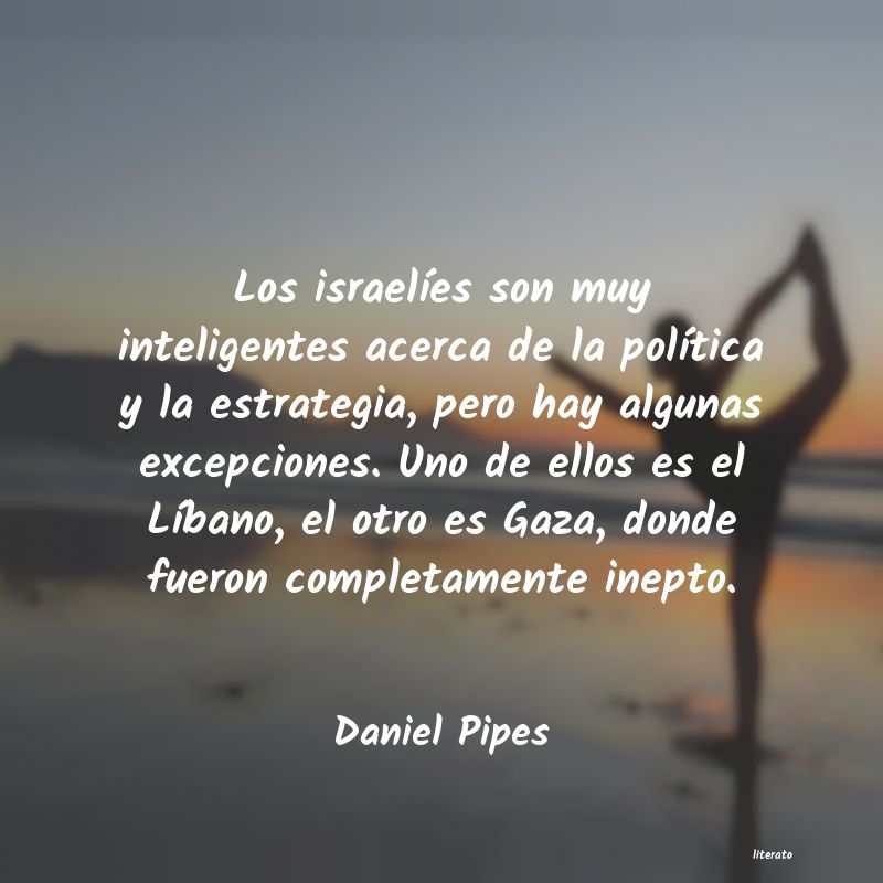 Frases de Daniel Pipes