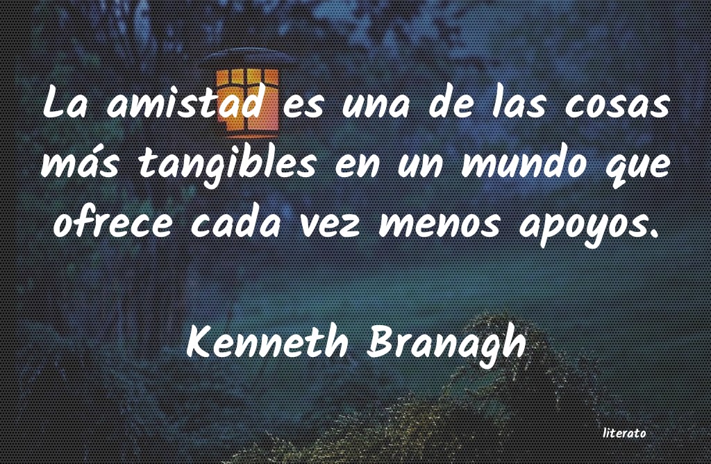 Frases de Kenneth Branagh