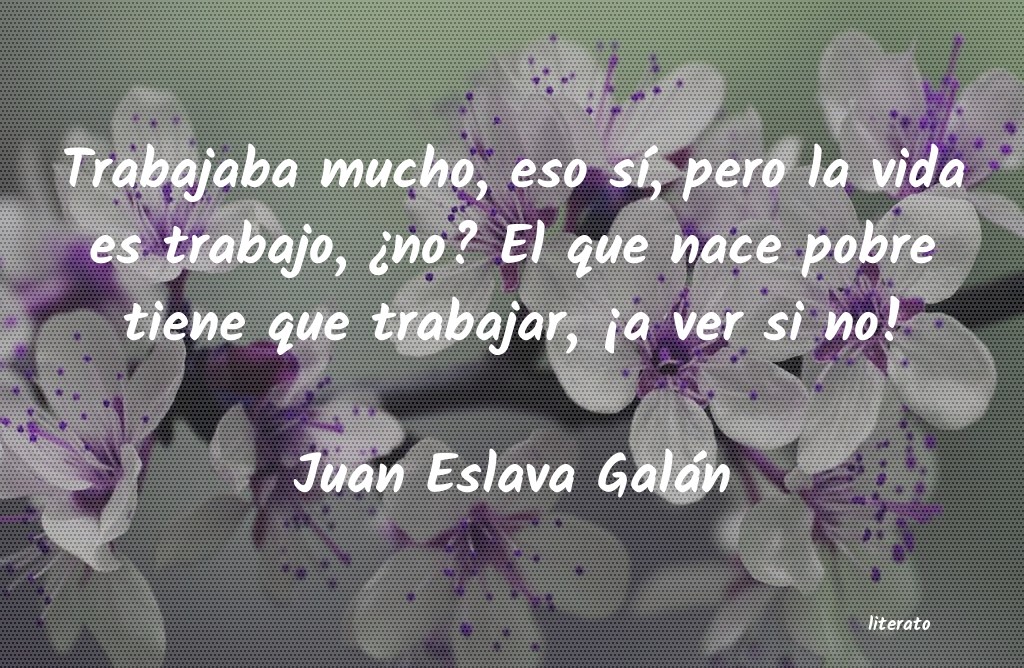 Frases de Juan Eslava Galán