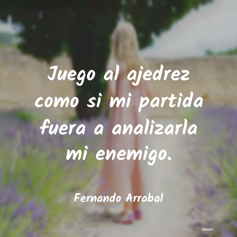 Frases de Fernando Arrabal