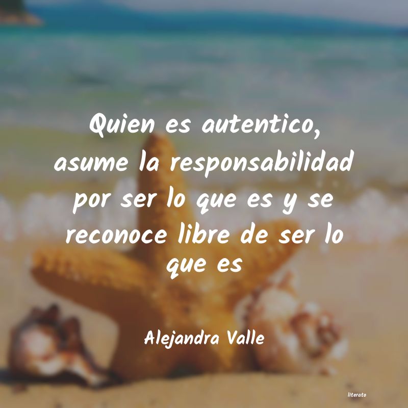 Frases de Alejandra Valle