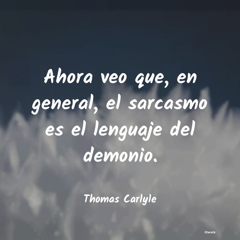 Frases de Thomas Carlyle