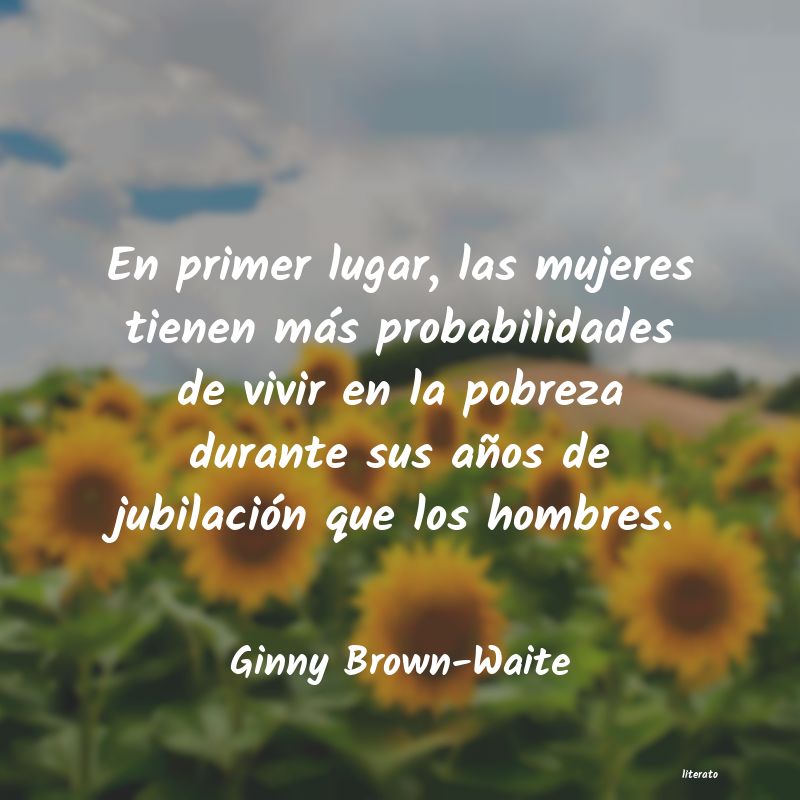 Frases de Ginny Brown-Waite