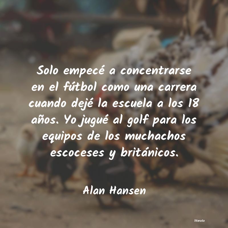 Frases de Alan Hansen