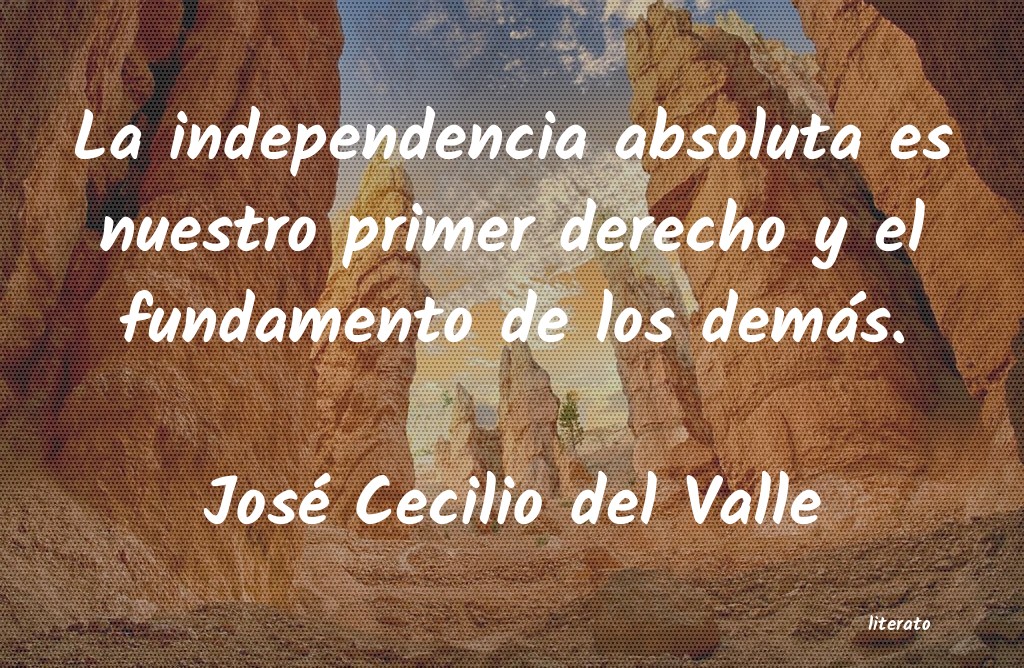 Frases de José Cecilio del Valle