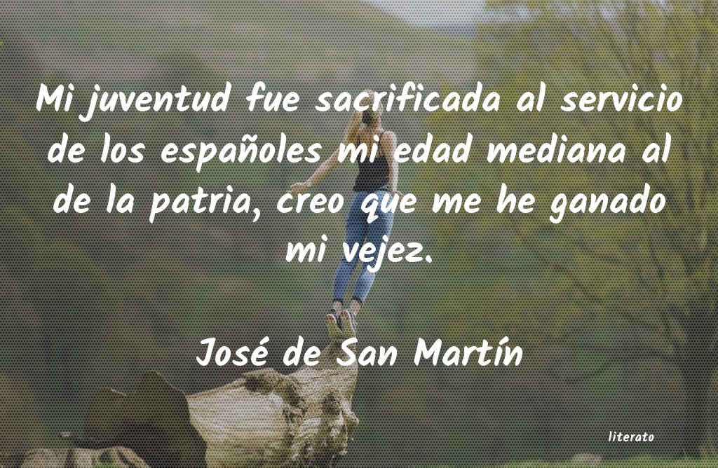 Frases de José de San Martín
