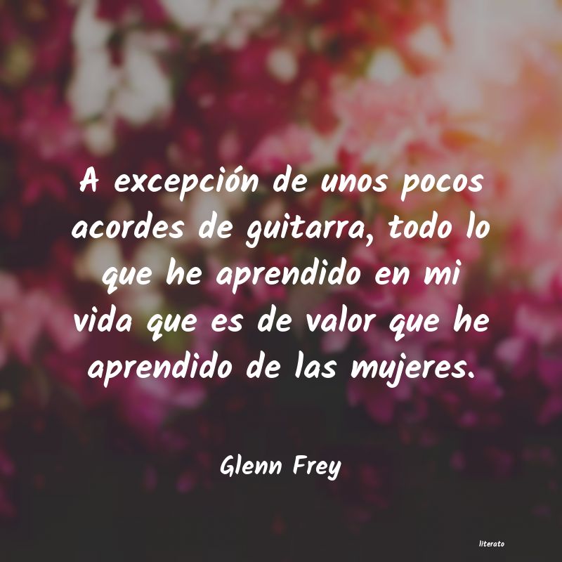 Frases de Glenn Frey