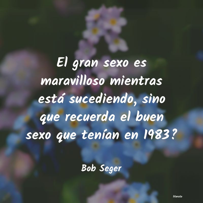 Frases de Bob Seger