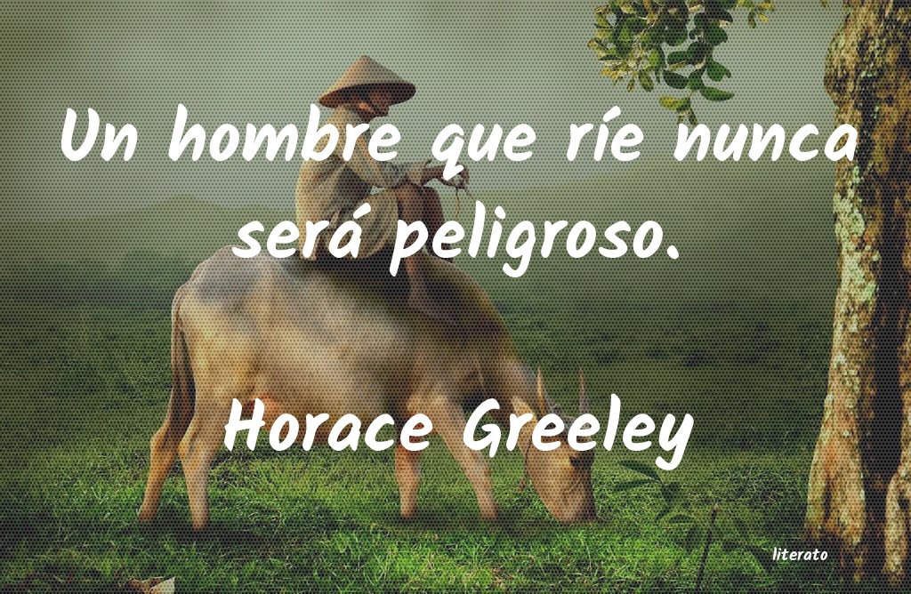 Frases de Horace Greeley