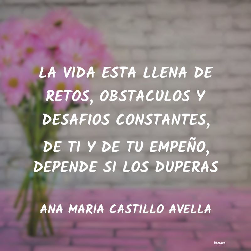 Frases de ANA MARIA CASTILLO AVELLA