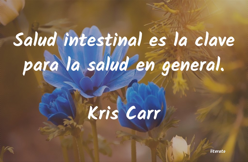 Frases de Kris Carr