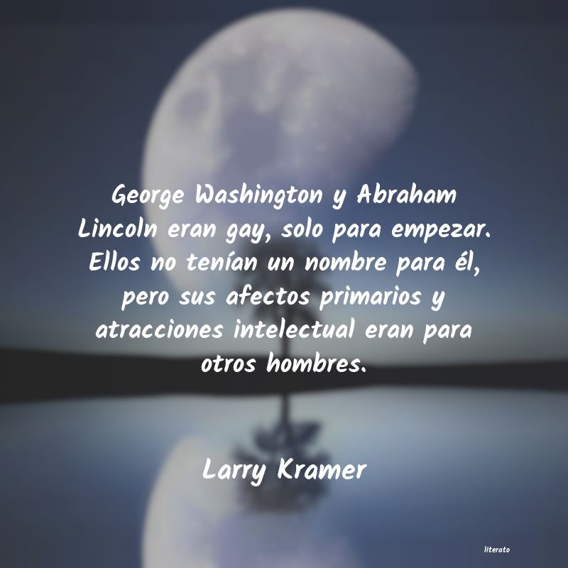 Frases de Larry Kramer