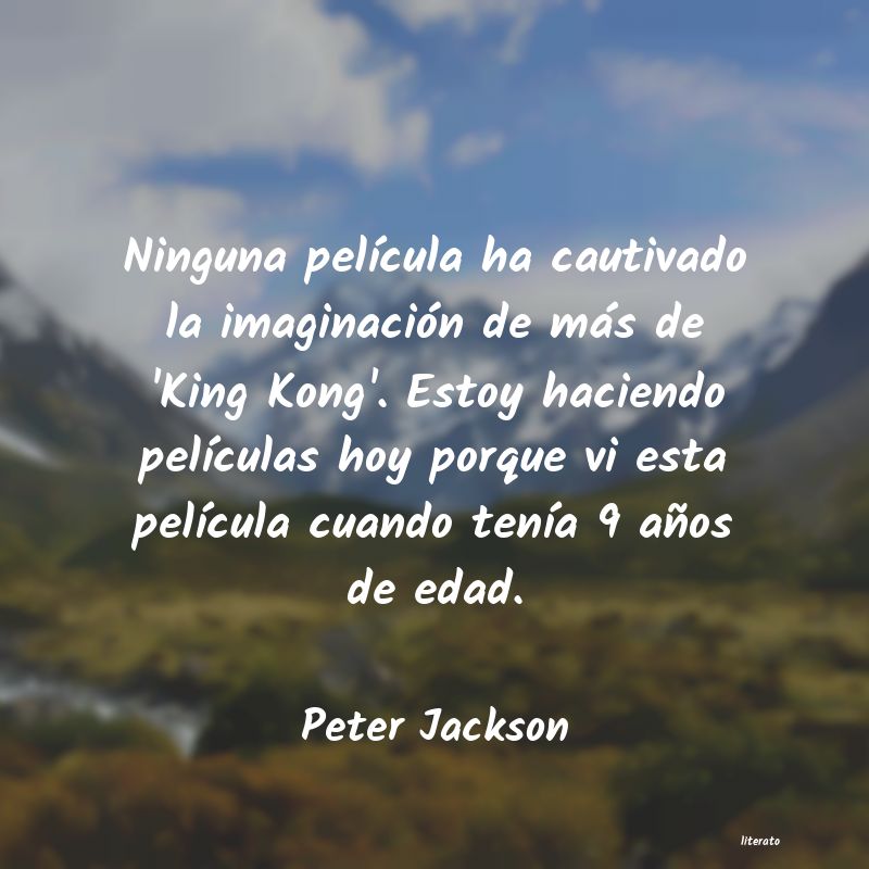 Frases de Peter Jackson