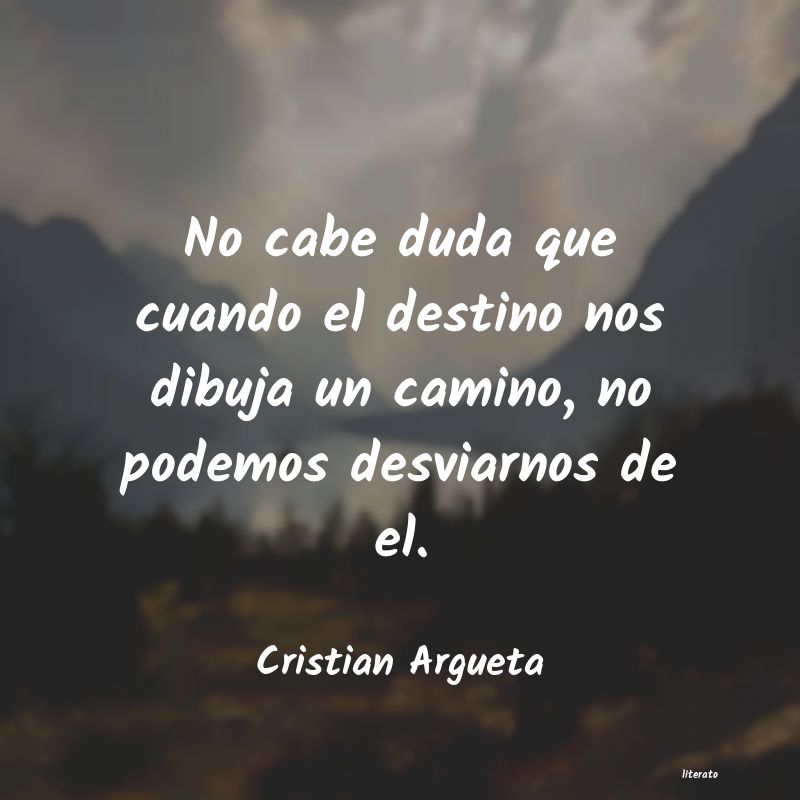 Frases de Cristian Argueta