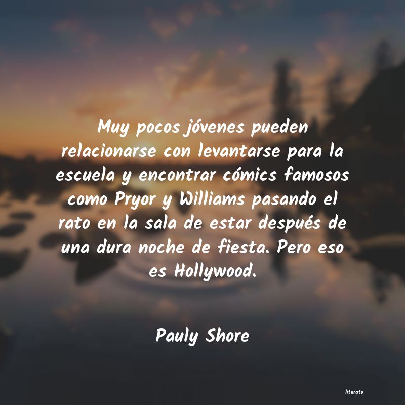 Frases de Pauly Shore