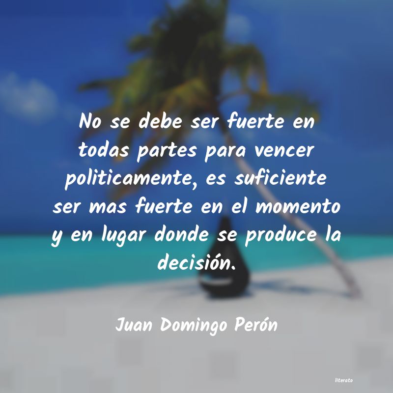 Frases de Juan Domingo Perón