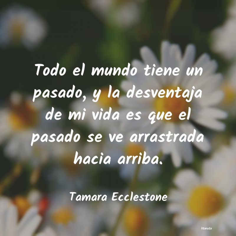 Frases de Tamara Ecclestone