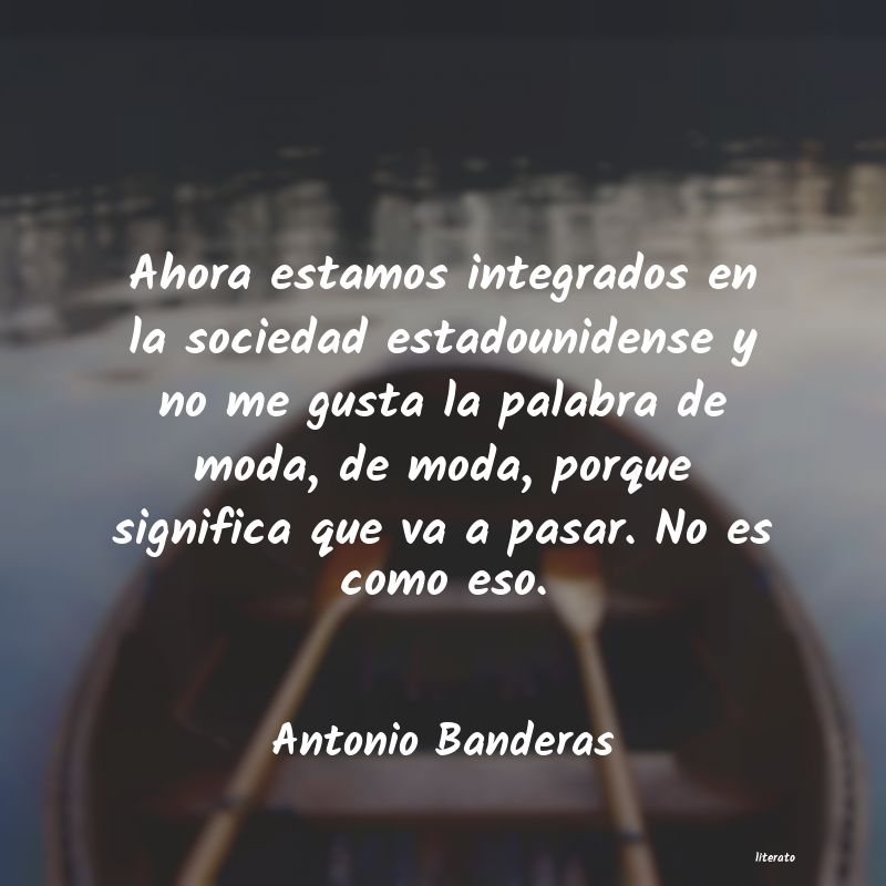 Frases de Antonio Banderas
