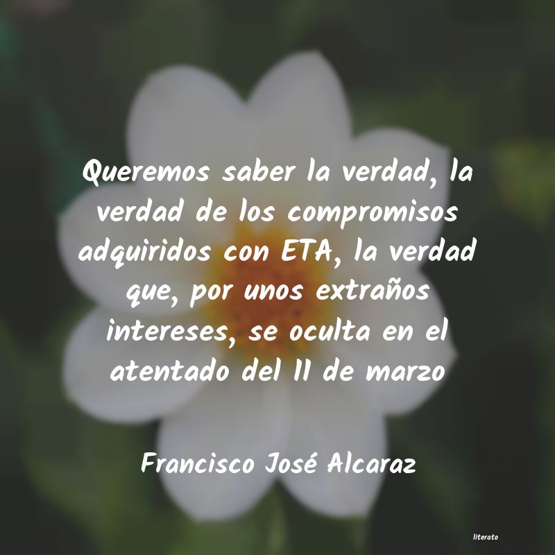 Frases de Francisco José Alcaraz