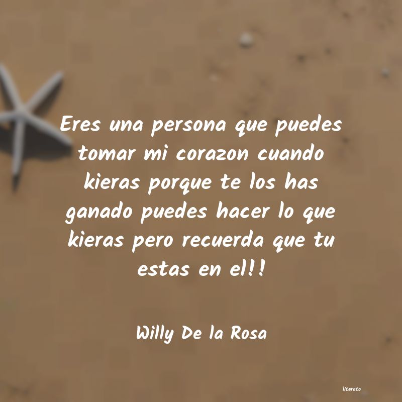 Frases de Willy De la Rosa