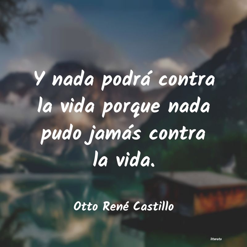 frases de Otto René Castillo