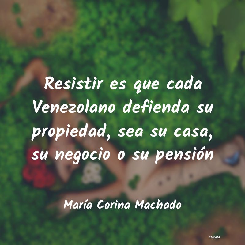 Frases de María Corina Machado