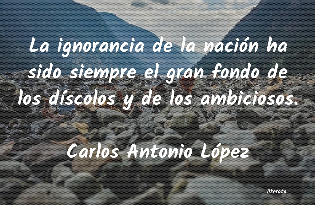 Frases de Carlos Antonio López