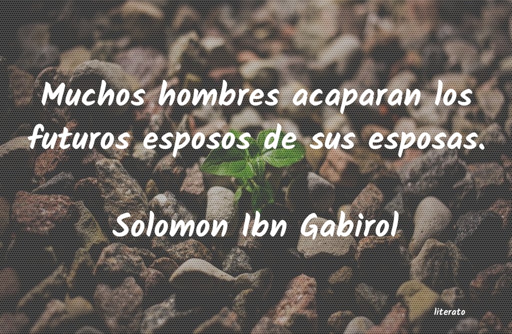 Frases de Solomon Ibn Gabirol