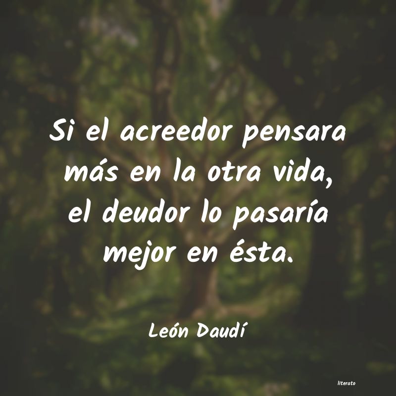 frases de León DaudÃ