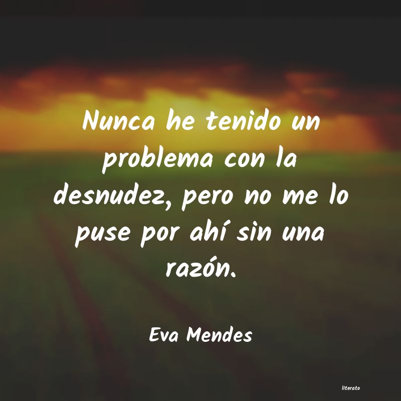 Frases de Eva Mendes