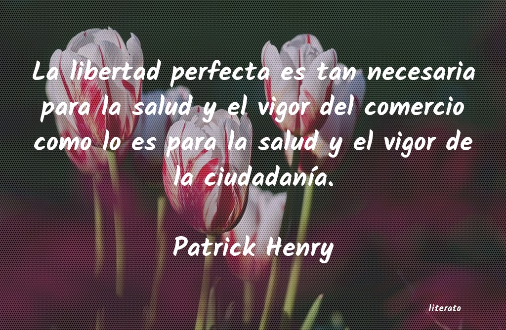 Frases de Patrick Henry