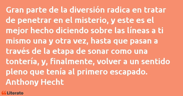 Frases de Anthony Hecht