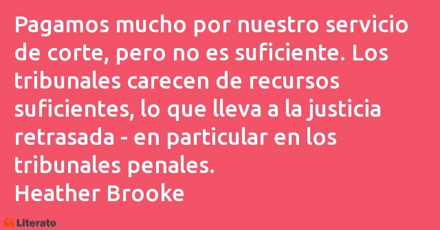 Frases de Heather Brooke
