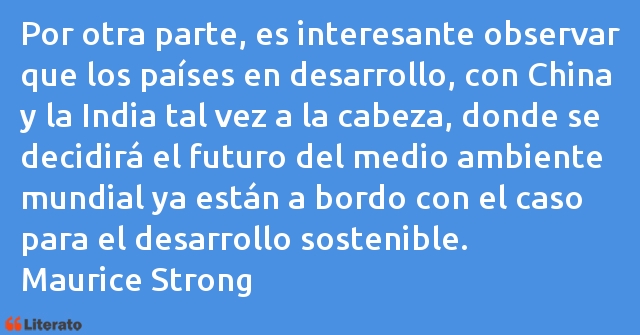 Frases de Maurice Strong