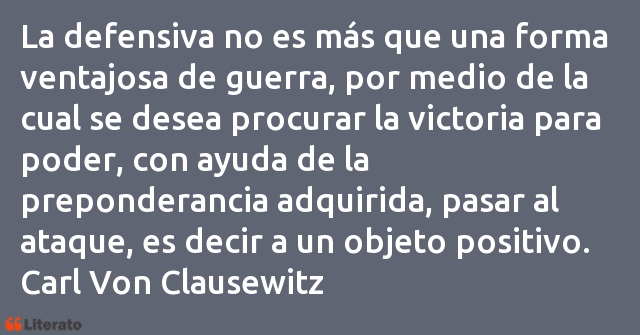 Frases de Carl Von Clausewitz