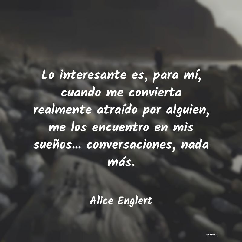 Frases de Alice Englert