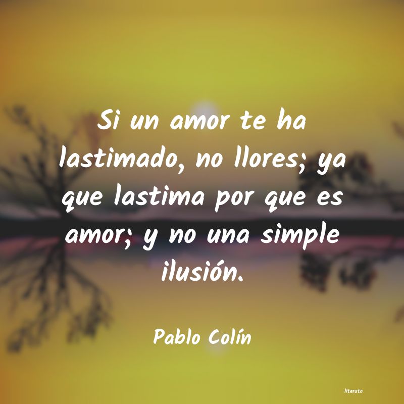 Frases de Pablo Colín