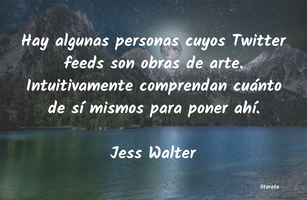 Frases de Jess Walter