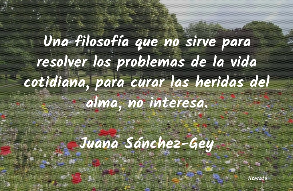 Frases de Juana Sánchez-Gey