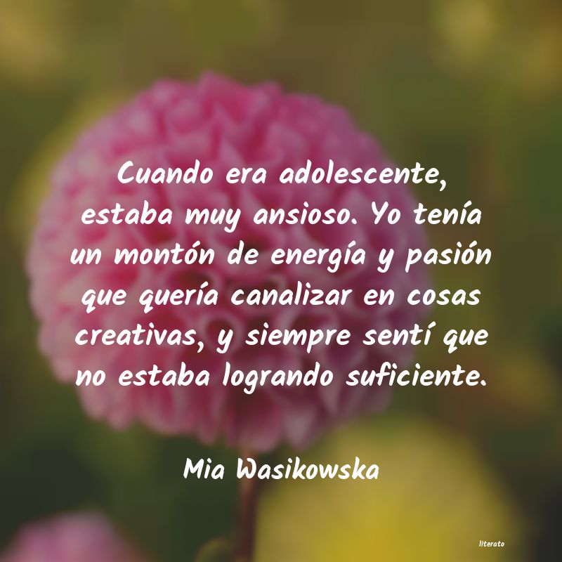 Frases de Mia Wasikowska