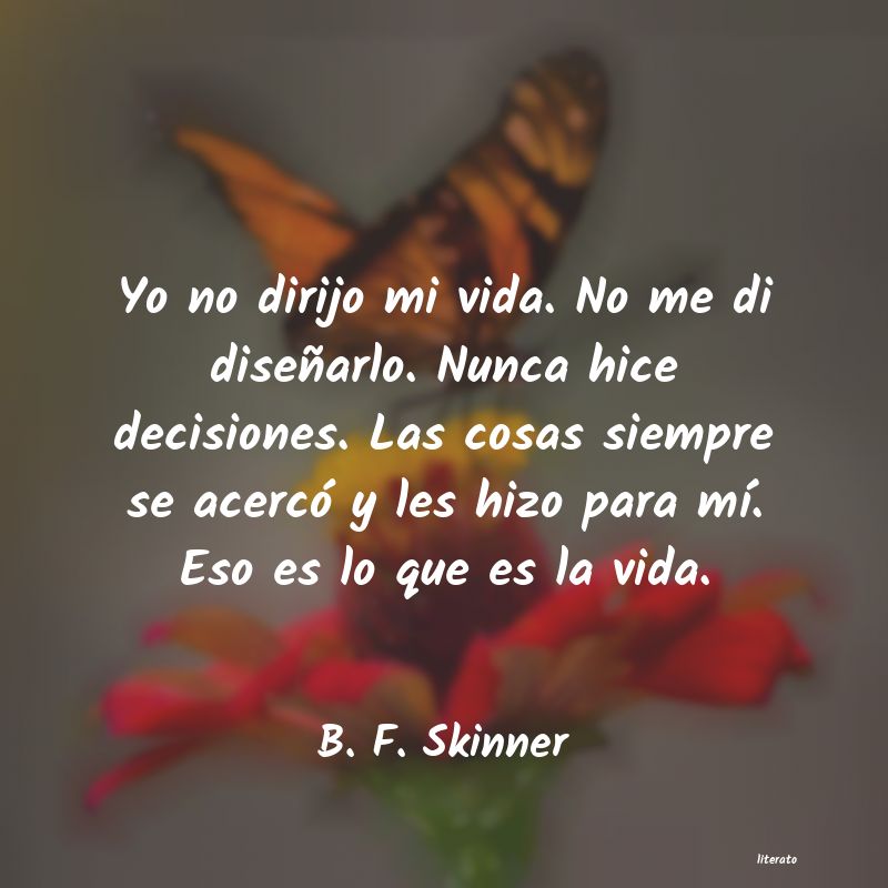 Frases de B. F. Skinner
