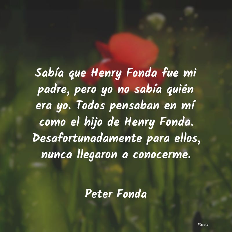 Frases de Peter Fonda