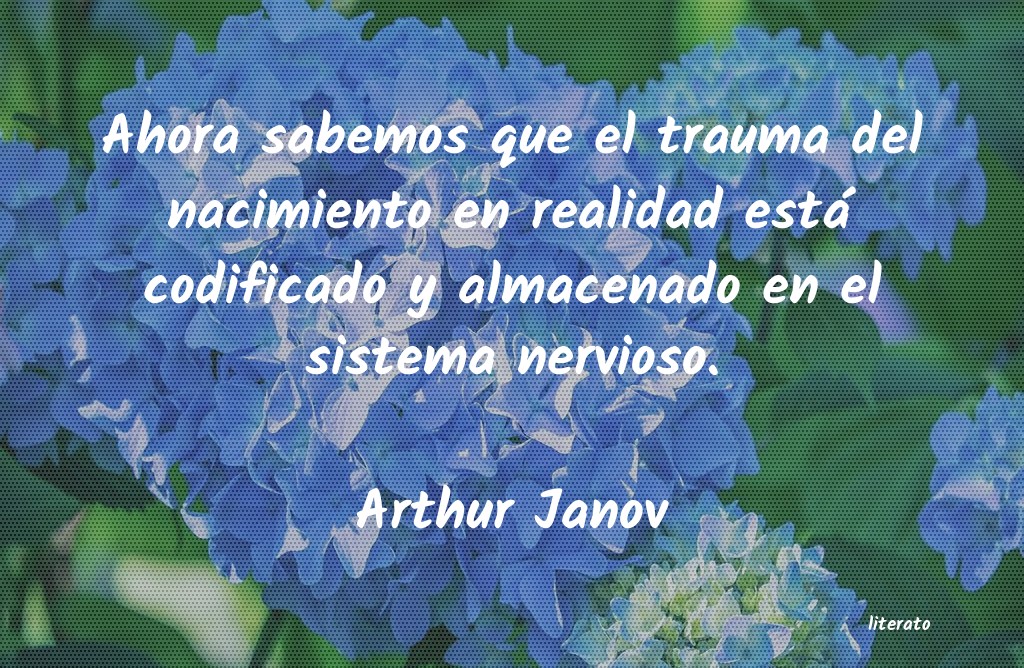 Frases de Arthur Janov