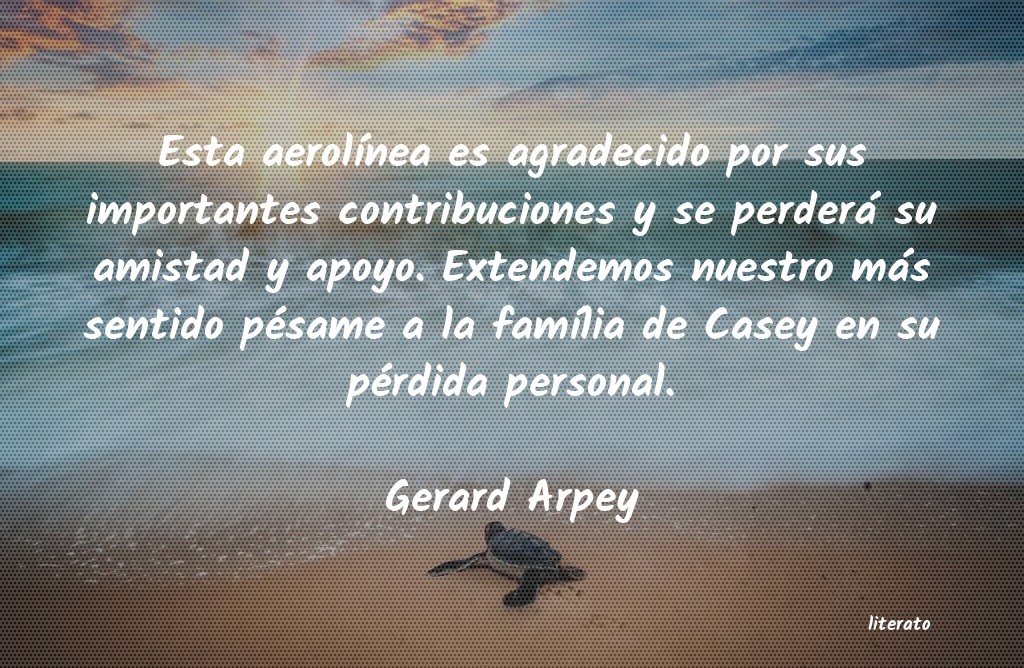 Frases de Gerard Arpey