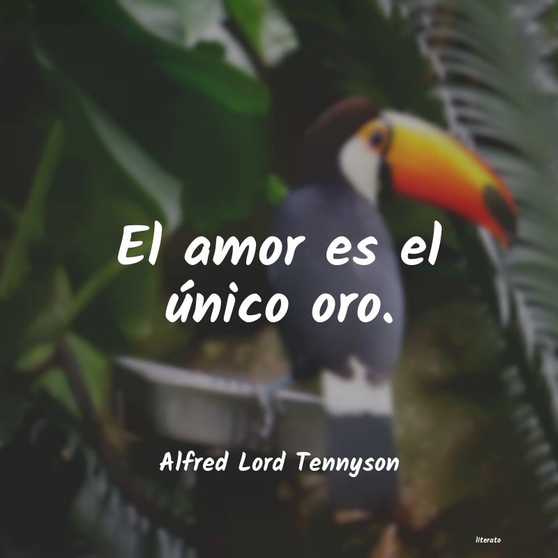 Frases de Alfred Lord Tennyson