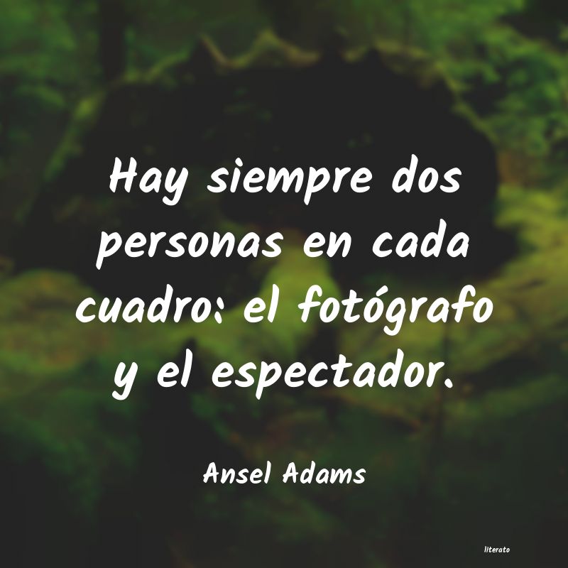 Frases de Ansel Adams