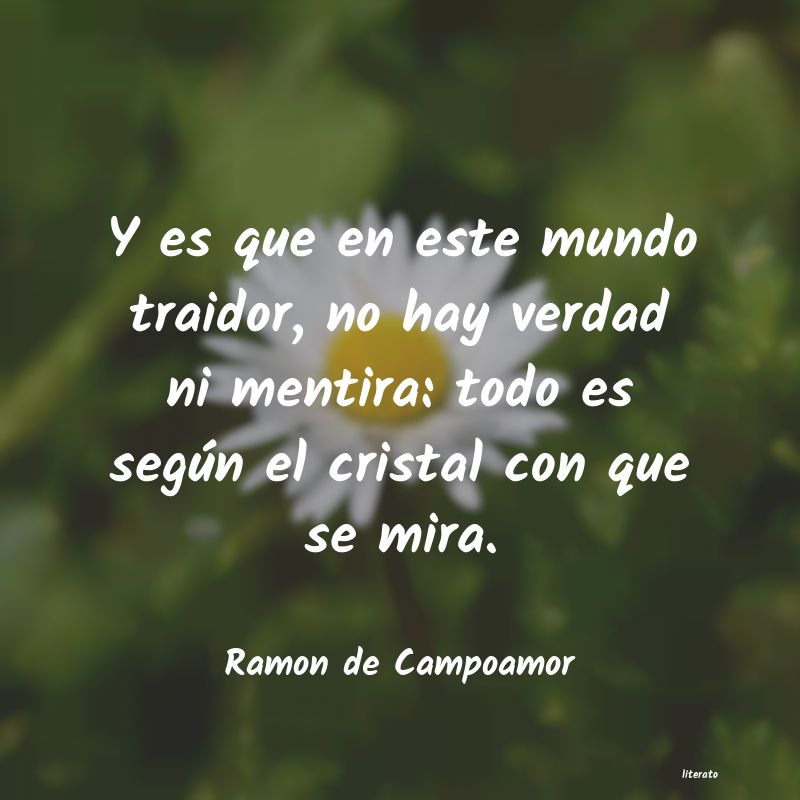 Frases de Ramon de Campoamor