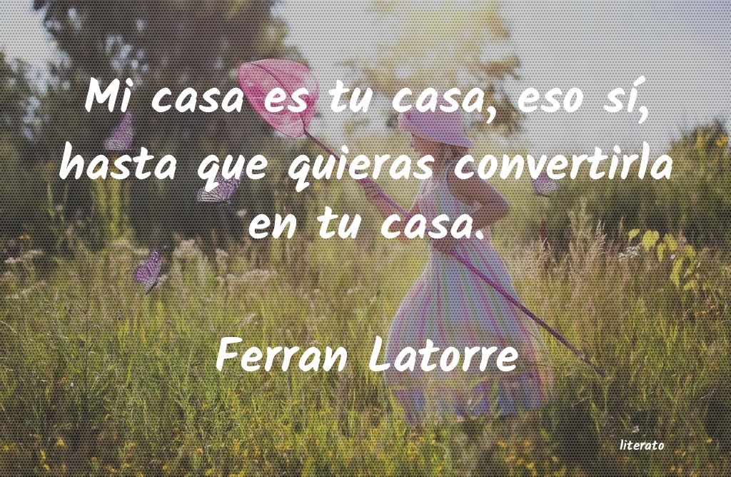 Frases de Ferran Latorre