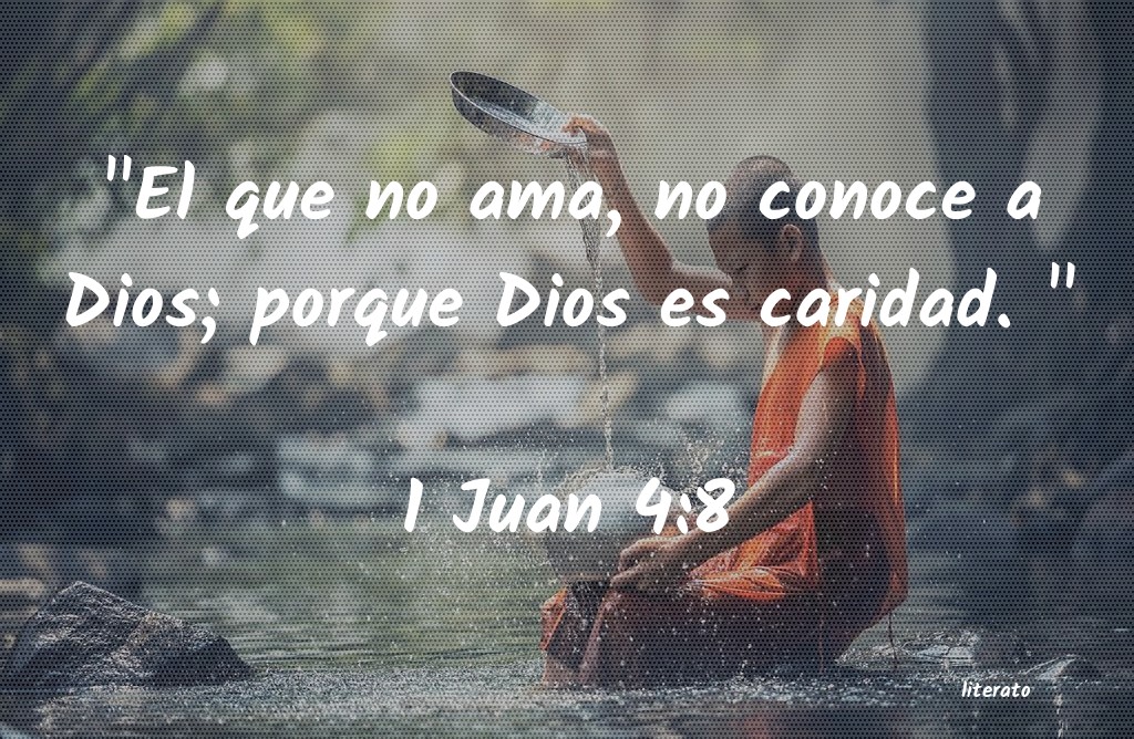 biblia capitulo 4 versiculo 8 primera de juan
